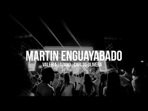 Martin Enguayabao (EN VIVO) - Valeria Lozano + Carlos Olivera
