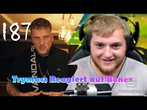 Trymacs REAGIERT auf BONEZ☠️🔫 ROADRUNNER🔥☠️