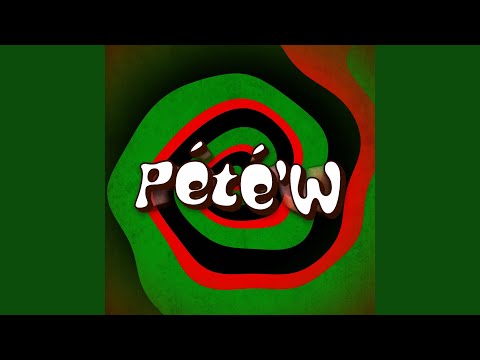 Pété’w