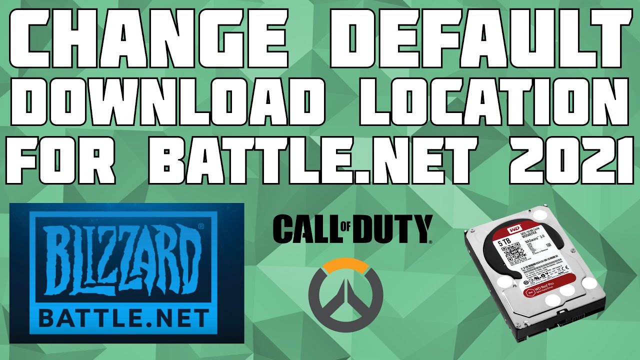 Change Battle.net Default Download Location in 2021