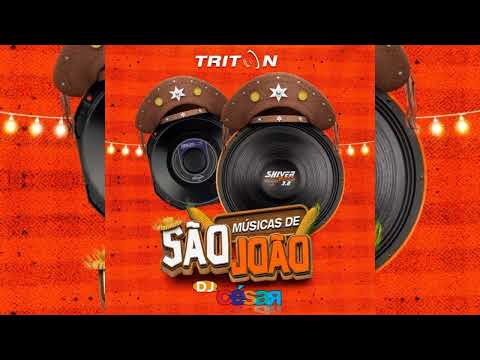 TRITON ALTO FALANTES (ESPECIAL SÃO JOÃO) - DJ CÉSAR