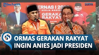 Resmi Jadi Parpol, Ormas Gerakan Rakyat Dorong Anies Baswedan Jadi Presiden RI Selanjutnya