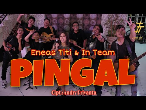 PINGAL (Ngatmombilung) - Cover by Eneas Titi & In Team