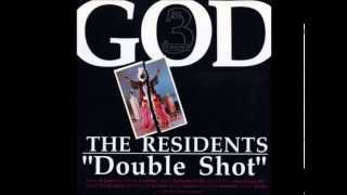 The Residents - Double Shot