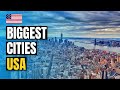 Top 10 Biggest Cities in USA | Largest Cities by Population 2024