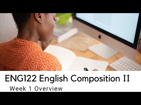 Uagc Eng122 Week 1 Overview