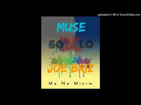 Muse ft Joe Briz- Me No Minim (Audio) 2021