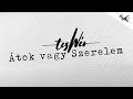 TESWÉR - ÁTOK VAGY SZERELEM (Official Lyrics Video)