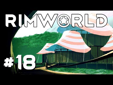 More Colonists! - Ep. 18 - RimWorld Beta 18 Gameplay