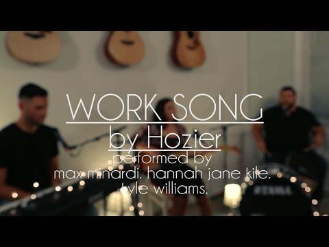 Work Song. Hozier Cover.