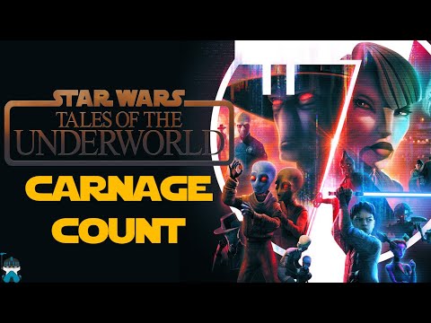 Star Wars Tales of The UnderWorld Carnage Count
