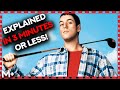 Happy Gilmore In 3 Minutes Or Less