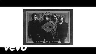 Kensington - Send Me Away