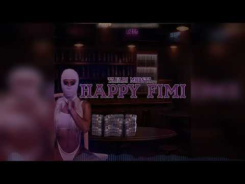 Tafari Mobsta - Happy Fimi
