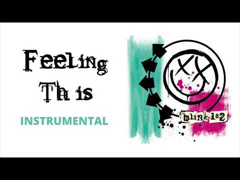 Blink 182 - Feeling This (Instrumental) #instrumental #blink182 #selftitled