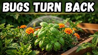 Stop Buying Pesticides…These 7 Plants Do It Better.