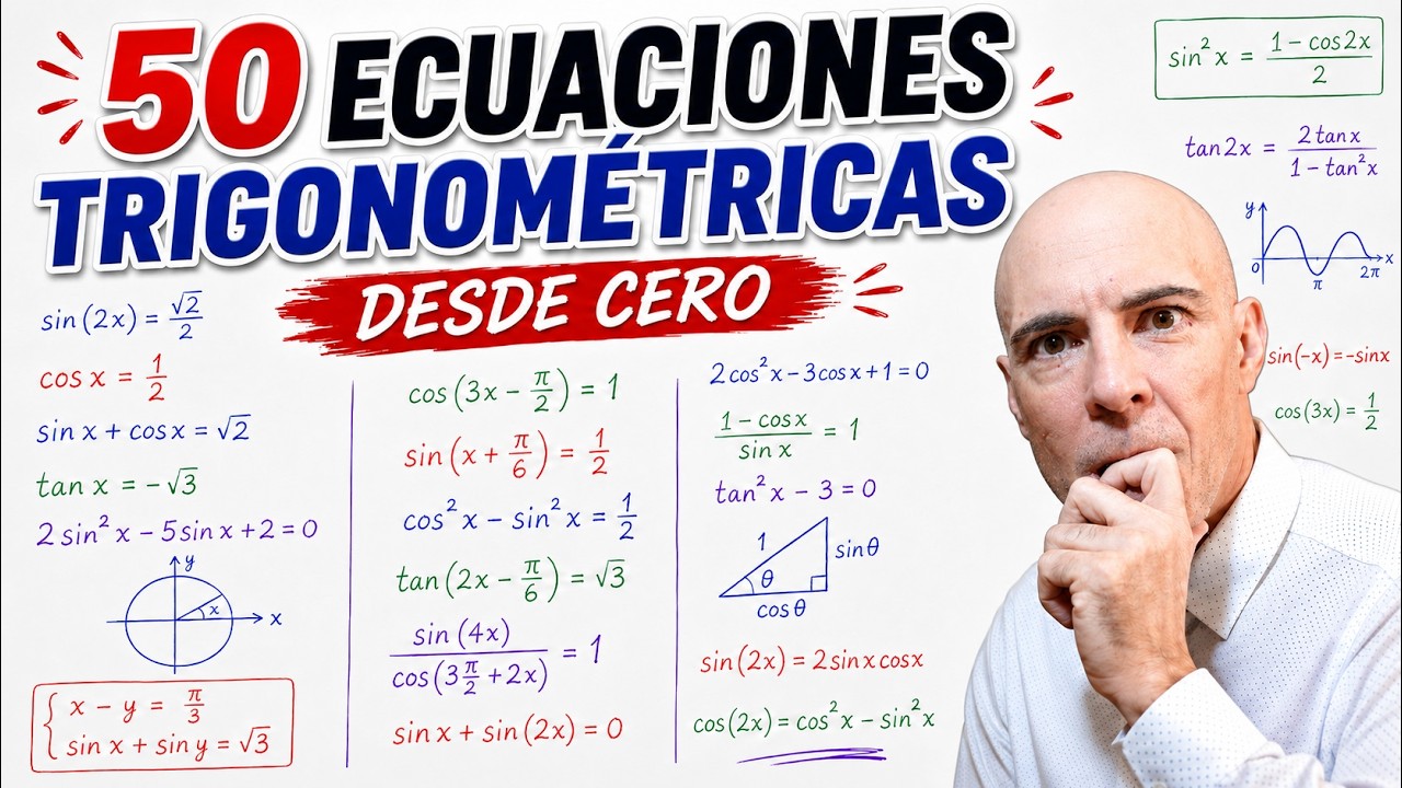 50 ECUACIONES TRIGONOMÉTRICAS RESUELTAS desde cero | Curso completo