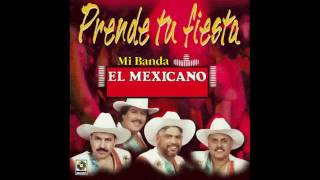 Mi banda el  Mexicano - Esta cobardia