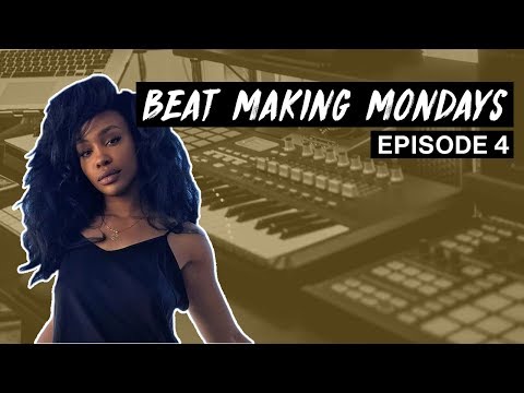 Making a Beat for SZA | Beat Making Mondays: Ep. 4