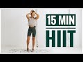 15 minute FULL BODY HIIT Workout // No Equipment