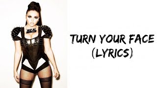 Little Mix - Turn Your Face [Lyrics]