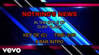 Clint Black - Nothings News (Karaoke)