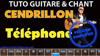 Tuto guitare chant simplifiy© Cendrillon ty©ly©phone Bertignac