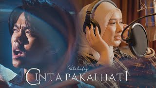 Download lagu Kitshafiq - Cinta Pakai Hati mp3 Download lagu Kitshafiq - Cinta Pakai Hati mp3