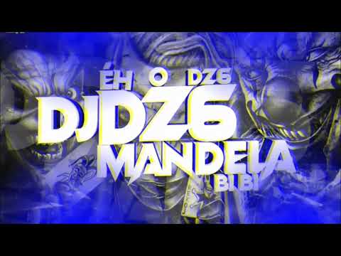 DZ6 MANDELA - MC FIVE, MC NINA - BAILE DO DZ6