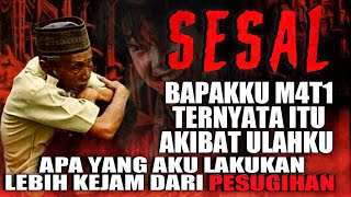 Download lagu SESAL - BAPAKKU M4T1 KARENA ULAHKU || LEBIH K3J4M DARI PESUGIHAN mp3