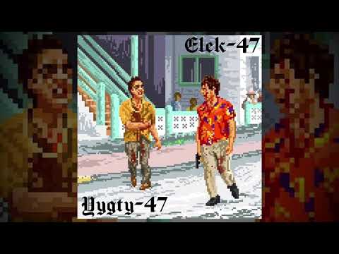 47glocks - EleK-47 x YyGty47 (prod. Ind1go)