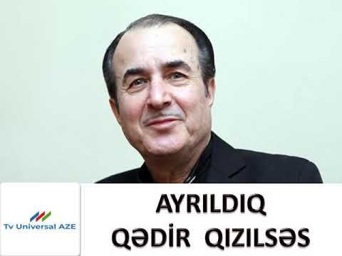 Qədir Qızılsəs  Ayrıldıq