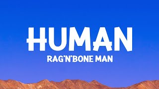 @ragnboneman  - Human (Slowed) Lyrics