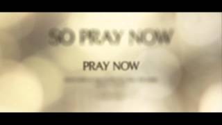 Karen Peck &amp; New River &#39;Pray Now&#39; Official Lyric Video