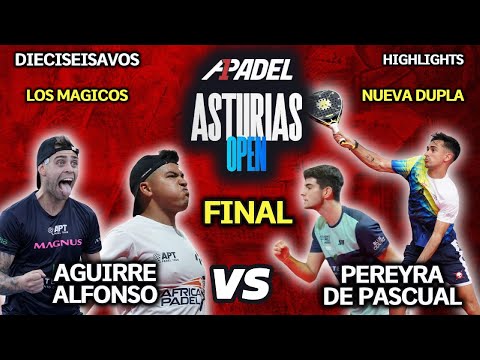 FINAL A1PADEL ASTURIAS MASTER | Tolito Aguirre / Alfonso vs  De Pascual / Pereyra | HIGHLIGHTS