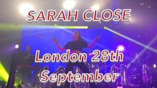 Sarah close London concert ( caught up, call me out and unreleased songs) 28.9.2017