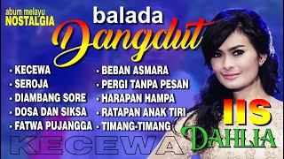 Download lagu Balada Dangdut Album Melayu Iis Dahlia mp3