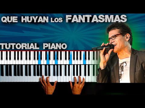 Que huyan los fantasmas | Jesus Adrian Romero | Piano tutorial