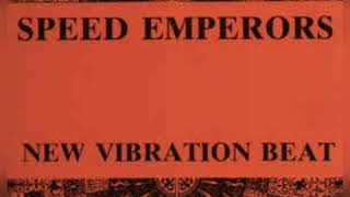 Speed Emperors - New Vibration Beat (Hardcore Mix)