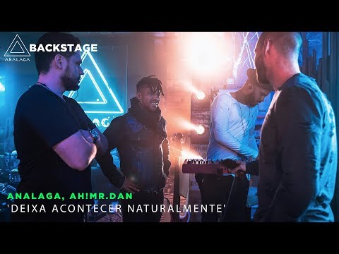 Backstage Vip - Ah!Mr.Dan  (Deixa Acontecer Naturalmente)