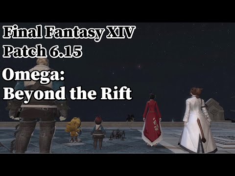 Final Fantasy XIV: Endwalker | Patch 6.15 | Omega: Beyond the Rift