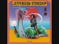 With Your Love by Jefferson Starship 