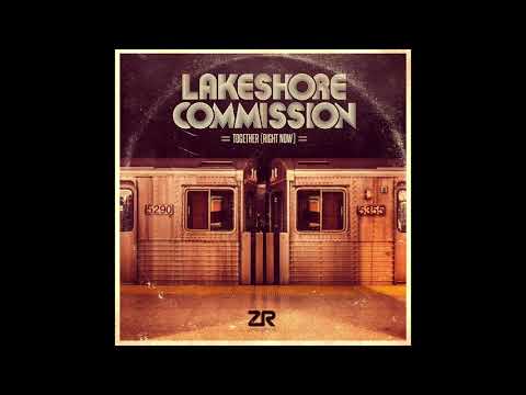 Lakeshore Commission - Together (Right Now) (JN Tribute To Randy Muller)