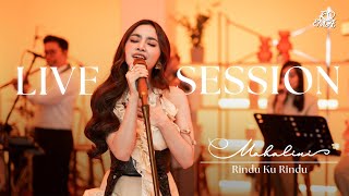 Download lagu Mahalini - Rindu Ku Rindu (Live Session) mp3