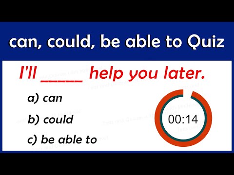 CAN YOU SCORE 10/10? Modal Verbs Quizzes: can, could, be able to Quiz