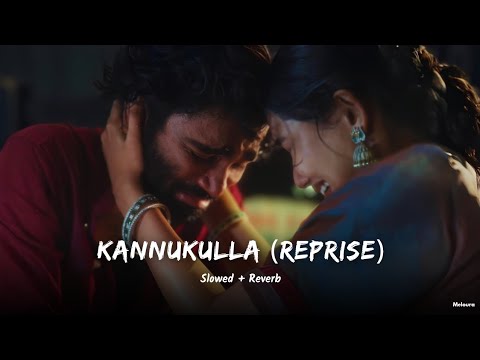 Kannukulla (Reprise) - Slowed + Reverb | Dude | Sai Abhyankar | Tamil | Meloura