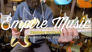 Video thumbnail for Fender American Original '70s Jazz Bass  - EMPIRE MUSIC by Empire Music