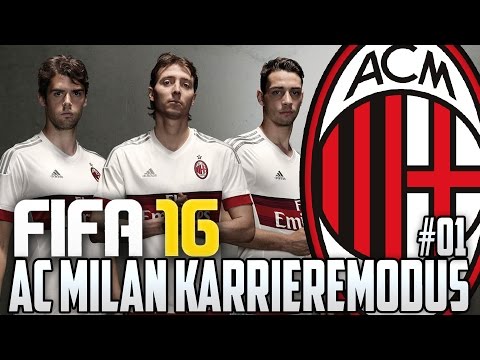 FIFA 16 KARRIEREMODUS #01 - WECHSEL ZUM AC MAILAND - FIFA 16 Karriere AC MAILAND
