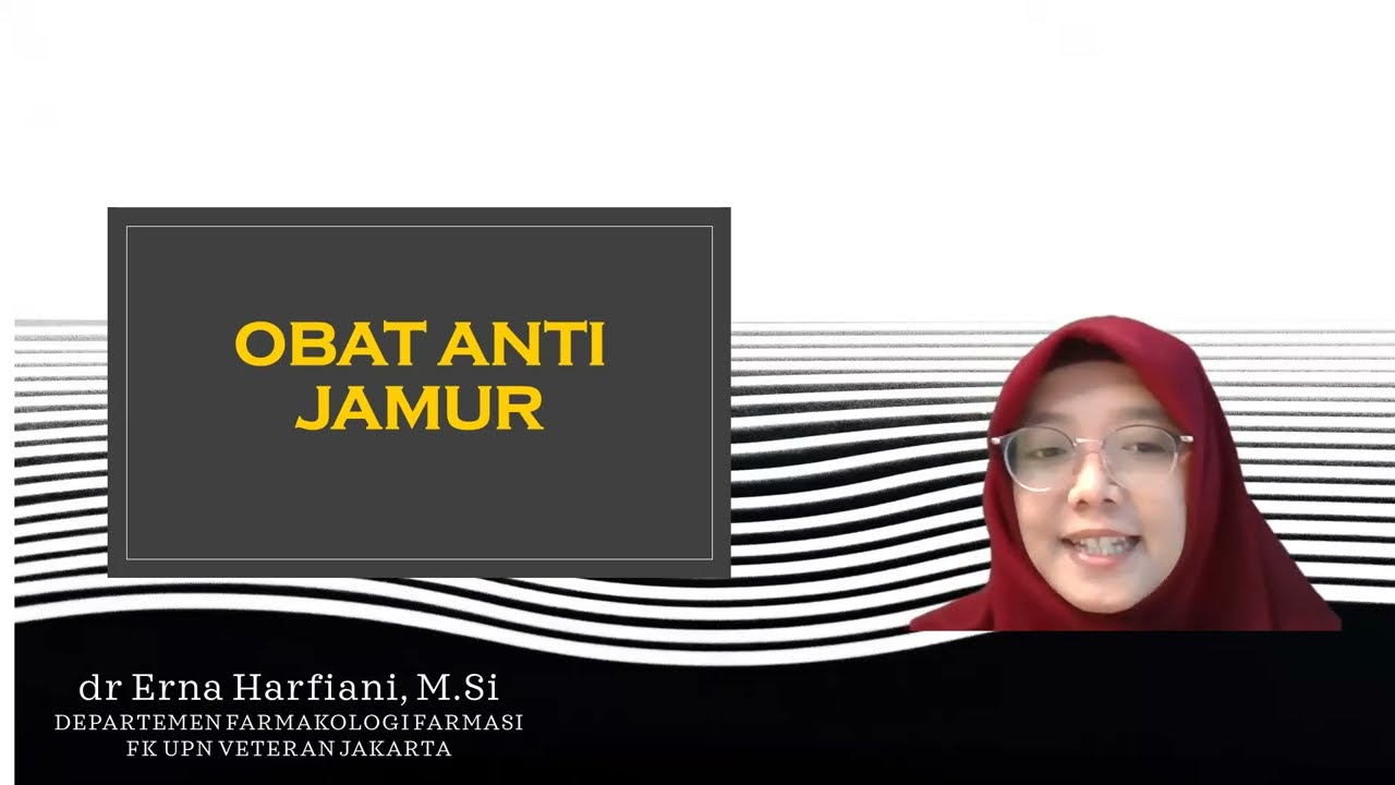 Video Pembelajaran Anti Jamur dr Erna Harfiani