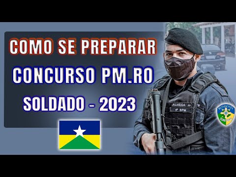🚨 Concurso PM.RO (2023) Soldado: como se preparar. 🏆